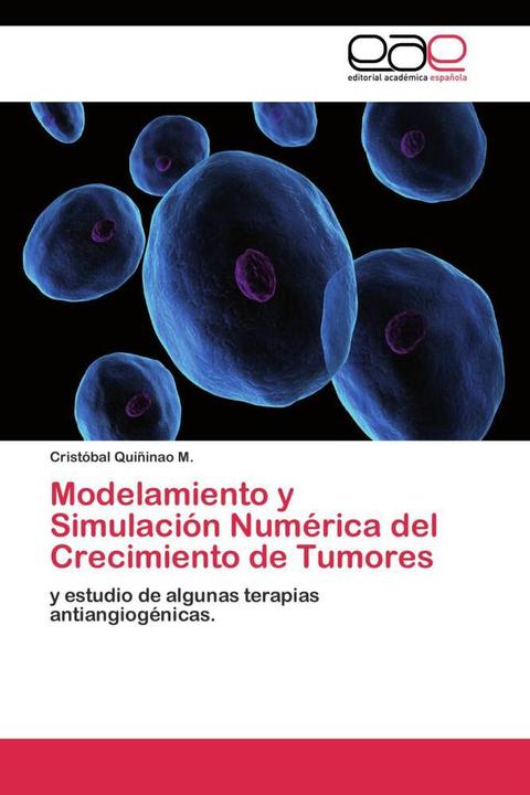 Image du produit Modelamiento y Simulación Numérica del Crecimiento de Tumores (Cristóbal Quiñinao M., 2011)