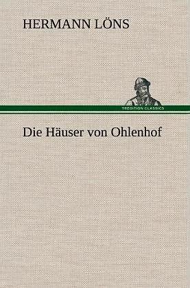 Immagine prodotto Die Häuser von Ohlenhof (Tedesco, Hermann Löns, 2012)