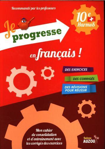 Immagine prodotto Je progresse en français! 10ème Harmos (Francese, Dalla Riva Sabina, Knébel Martine, 2017)