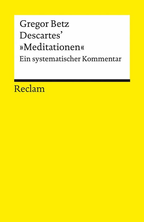 Nutritional values and ingredients Descartes' 'Meditationen über die Grundlagen der Philosopie' (German, Gregor Betz, 2011)