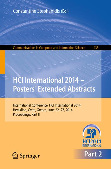 Produktbild HCI International 2014 - Posters' Extended Abstracts (Constantine Stephanidis, 2014)