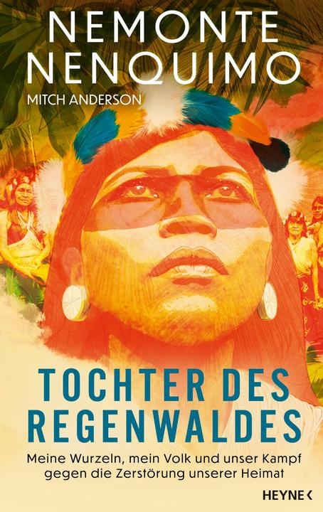 Tochter des Regenwaldes (Deutsch, Mitch Anderson, NEMONTE NENQUIMO, 2024)