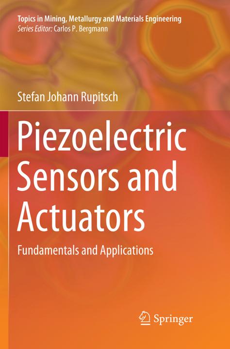 Immagine prodotto Piezoelectric Sensors and Actuators (Stefan Johann Rupitsch, 2018)