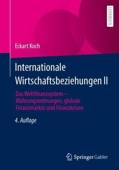 Produktbild Internationale Wirtschaftsbeziehungen II (Deutsch, Eckart Koch, 2024)