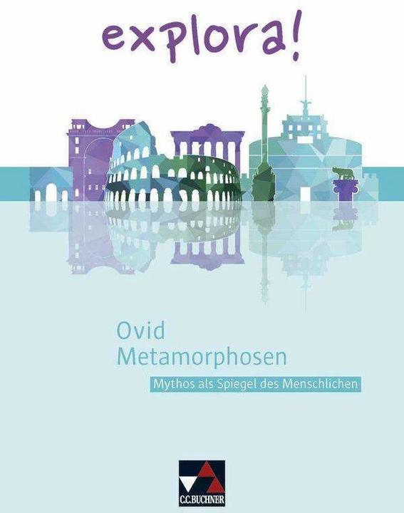 Produktbild explora! 4 Ovid Metamorphosen (Deutsch, Latein, Heike/Hesse, Godehard/Keip, Marinaua, Braun, 2018)