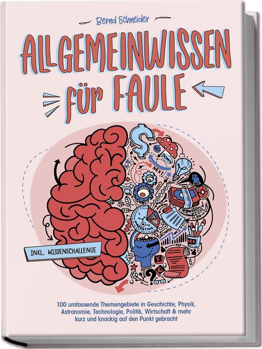 Immagine prodotto Allgemeinwissen für Faule - 100 umfassende Themengebiete in Geschichte, Physik, Astronomie, Tec (Tedesco, Bernd Schneider, 2024)