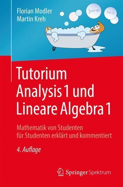 Produktbild Tutorium Analysis 1 und Lineare Algebra 1 (Deutsch, Florian Modler, Martin Kreh, 2018)