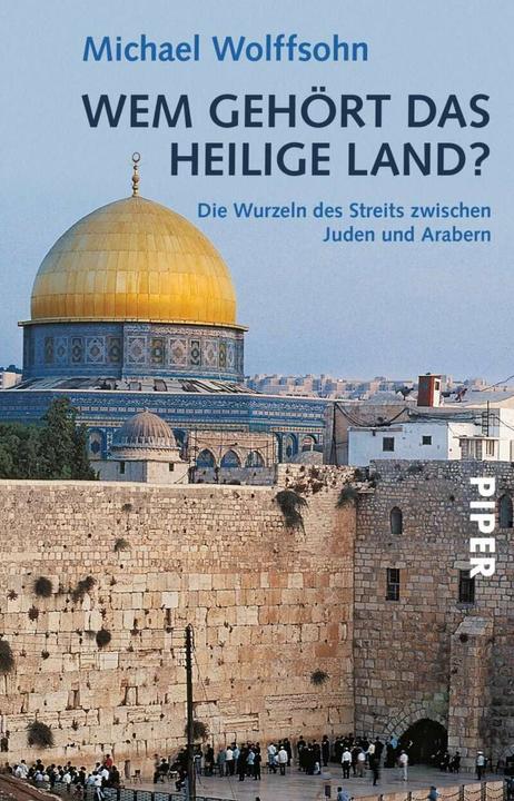Produktbild Wem gehört das Heilige Land? (Deutsch, Michael Wolffsohn, 2002)