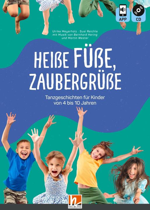 Produktbild Heisse Füsse, Zaubergrüsse (Deutsch, Ulrike Meyerholz, Susi Reichle, 2023)
