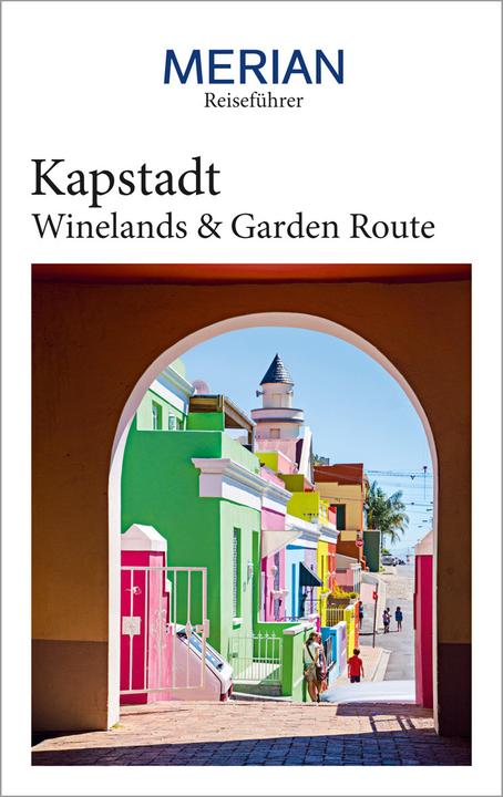 MERIAN Reiseführer Kapstadt mit Winelands & Garden Route (Tedesco, Sandra Vartan, 2021)