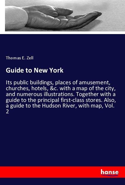 Produktbild Guide to New York (Deutsch, Thomas E. Zell, 2017)
