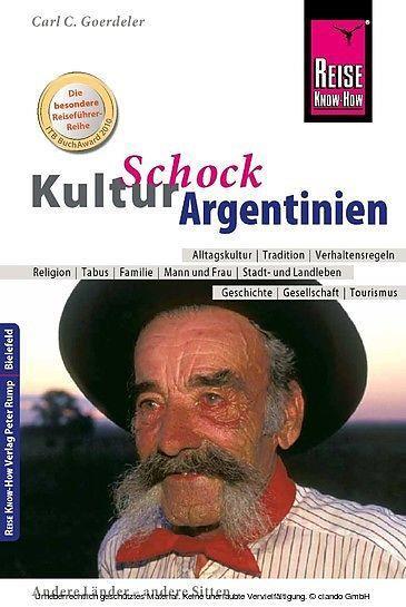 Produktbild KulturSchock Argentinien (Deutsch, Carl D. Goerdeler, 2014)