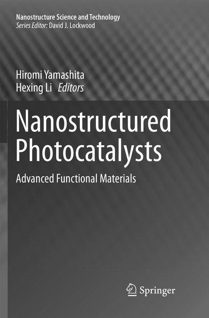 Produktbild Nanostructured Photocatalysts (Hiromi Yamashita, Hexing Li, 2018)