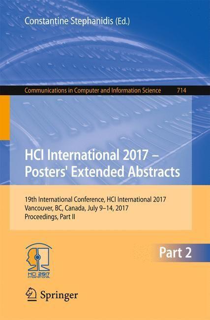 Produktbild HCI International 2017 - Posters' Extended Abstracts (Englisch, Constantine Stephanidis, 2017)