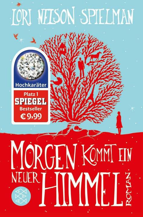 Produktbild Morgen kommt ein neuer Himmel (Deutsch, Andrea Fischer, Lori Nelson Spielman, 2015)