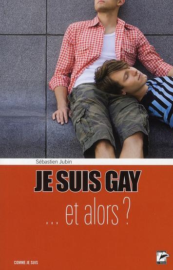 Image du produit Hebe Je suis gay... et alors? (Français, Sébastien Jubin, 2010)