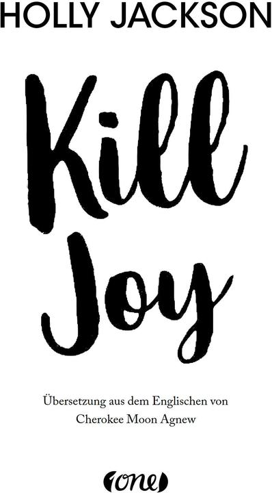 Image du produit Kill Joy (Allemand, Cherokee Moon Agnew, Holly Jackson, 2025)