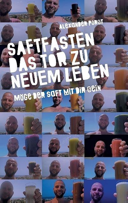 Immagine prodotto Saftfasten das Tor zu neuem Leben (Tedesco, Alexander Porst, 2016)