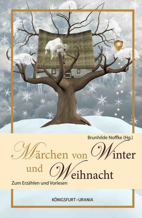 Produktbild Märchen für Winter und Weihnacht (Deutsch, Brunhilde Noffke, 2012)