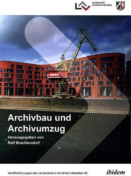 Actual product image Archivbau und Archivumzug (German, Ralf Brachtendorf, 2017)