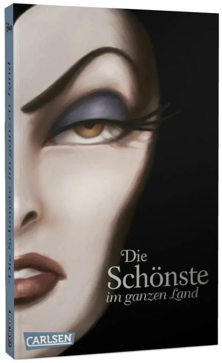 Produktbild Disney – Villains 1: Disney Villains: Die Schönste im ganzen Land (Ellen Kurtz, Serena Valentino, Walt Disney, Deutsch)