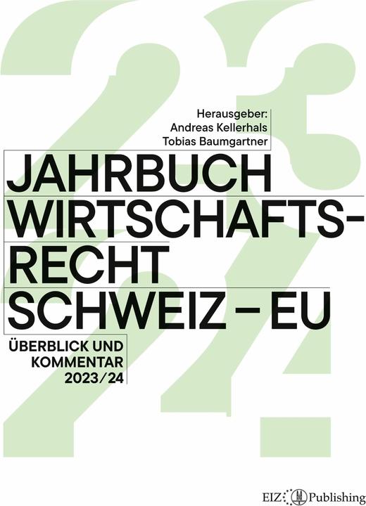 Actual product image Jahrbuch Wirtschaftsrecht Schweiz – EU 2024 (German, Tobias Baumgartner, Andreas Kellerhals, 2024)