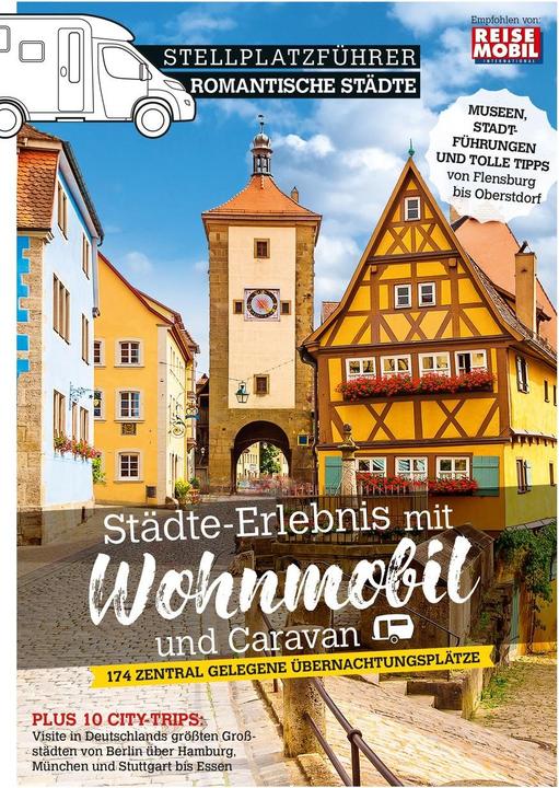 Produktbild Stellplatzführer Romantische Städte (Deutsch, Reisemobil International, 2020)