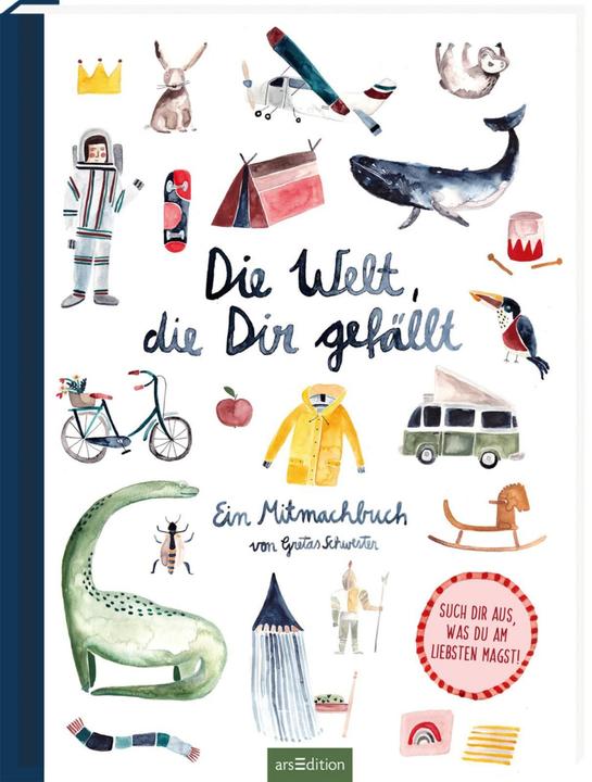 Immagine prodotto Die Welt, die dir gefällt (Tedesco, Sarah Neuendorf, 2019)