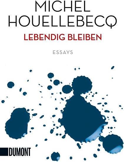 Actual product image Stay alive (Michel Houellebecq, German)