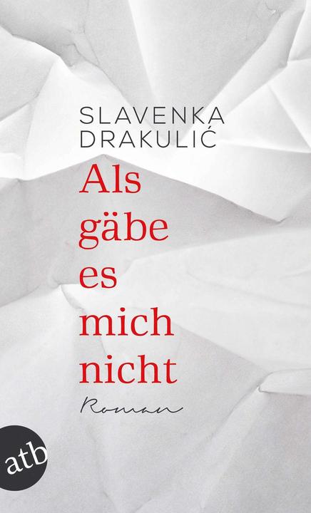 Immagine prodotto Als gäbe es mich nicht (Tedesco, Astrid Philippsen, Slavenka Drakulic, 2016)