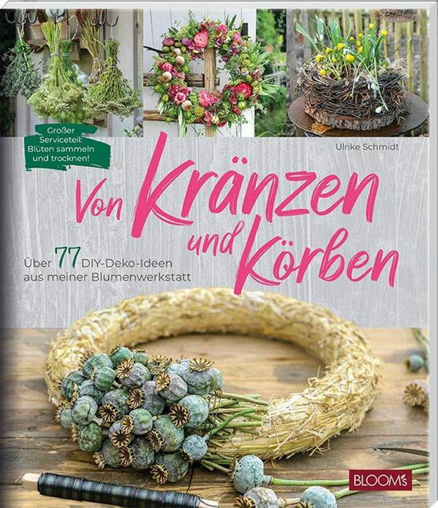 Von Kränzen und Körben (German, Ulrike Schmidt, 2025)