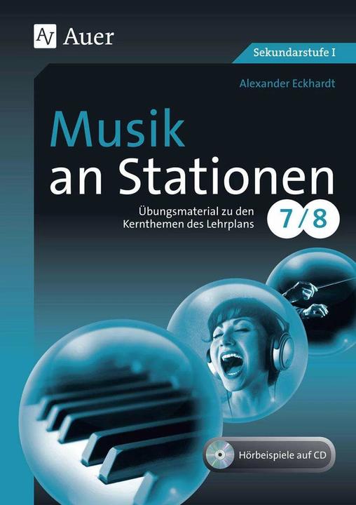 Actual product image Musik an Stationen 7-8 (German, Alexander Eckhardt, 2021)