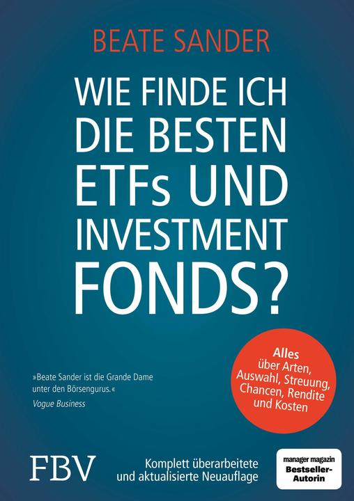 Produktbild Wie finde ich die besten ETFs und Investmentfonds? (Deutsch, Beate Sander, 2019)