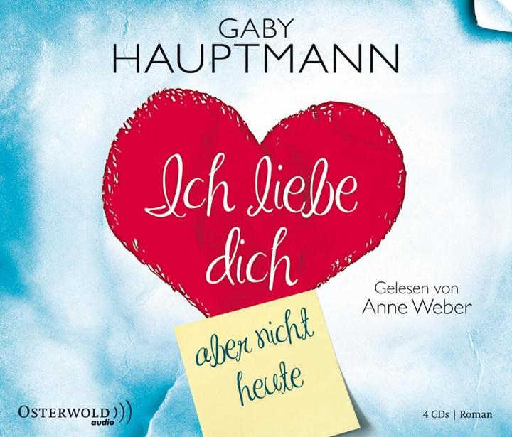 Image du produit Je t'aime, mais pas aujourd'hui (Gaby Hauptmann)