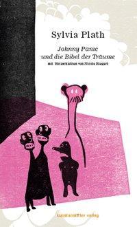 Immagine prodotto Johnny Panic e la Bibbia dei Sogni (Sylvia Plath, Tedesco)