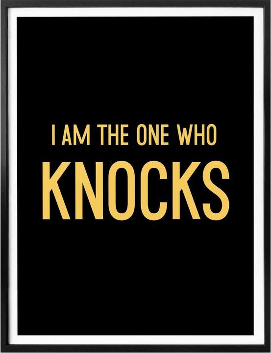 Produktbild Trenddeko I am the one who knocks (30 x 40 cm)