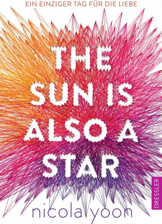 Actual product image The Sun is also a Star (German, Nicola Yoon, 2017)