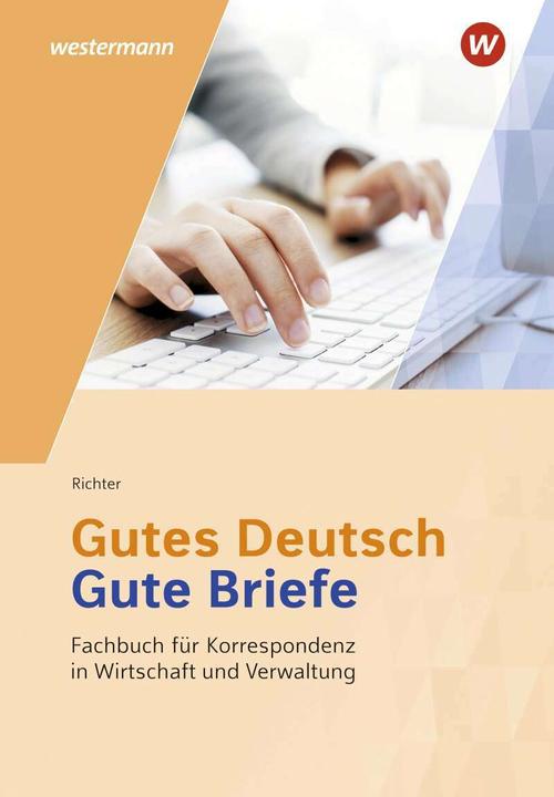 Actual product image Gutes Deutsch - Gute Briefe (German, Klaus Richter, 2020)
