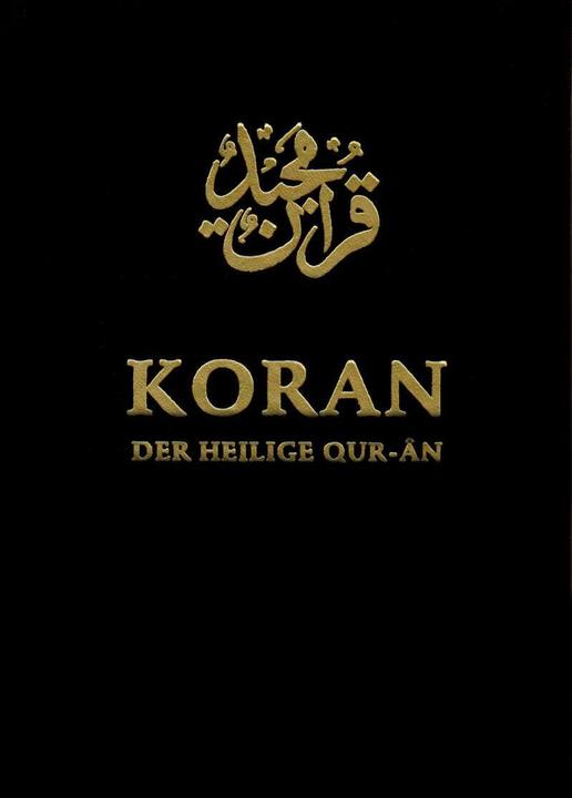 Produktbild Der Heilige Koran (Quran) (Arabisch, Deutsch, Hadhrat Mirza Masroor Ahmad Ahmad, Ahmadiyya Muslim Jamaat Deutschland KdöR, Hadhrat Mirza Baschir ud-Din Mahmud Ahmad, 2021)