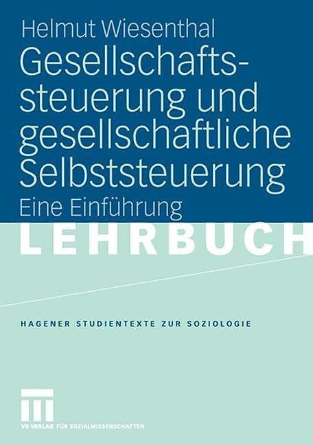 Produktbild Gesellschaftssteuerung und gesellschaftliche Selbststeuerung (Deutsch)