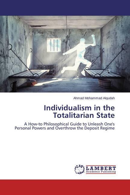 Produktbild Individualism in the Totalitarian State (Deutsch, Ahmad Mohammad Alqudah, 2014)