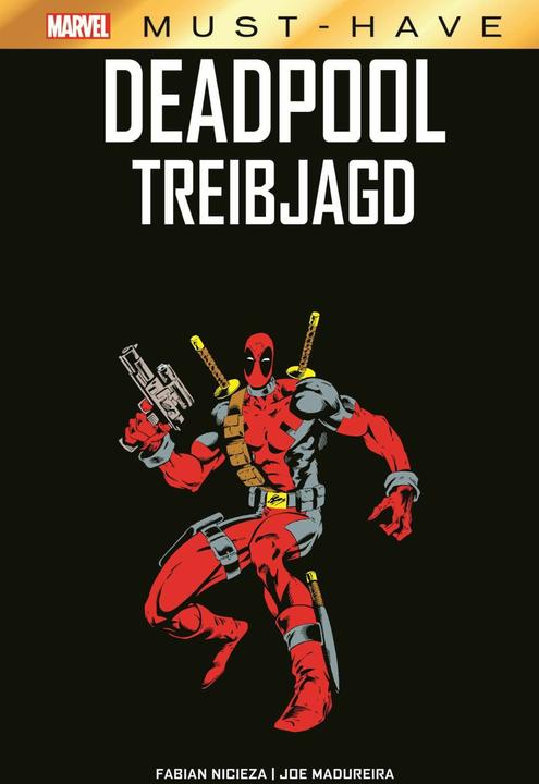 Produktbild Panini Marvel Must-Have: Deadpool - Treibjagd (Deutsch, Joe Madureira, Fabian Nicieza, 2024)