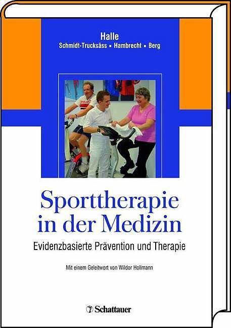 Produktbild Sporttherapie in der Medizin (Deutsch, Martin Halle, Rainer Hambrecht, Arno Schmidt-Trucksäss, 2008)
