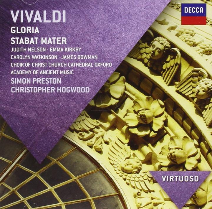 Virtuoso Vivaldi Gloria/Stabat Mater (Academy of Ancient Music, Simon Preston, James Bowman, Judith Nelson, Christ Church Cathedral Choir, Carolyn Watkinson, Christopher Hogwood, Emma Kirkby)