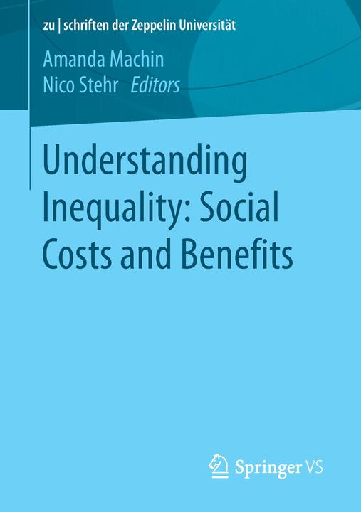 Image du produit Understanding Inequality: Social Costs and Benefits (Allemand, Anglais, Amanda Machin, Nico Stehr, 2016)