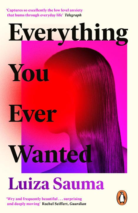 Image du produit Everything You Ever Wanted (Anglais, Luiza Sauma, 2020)