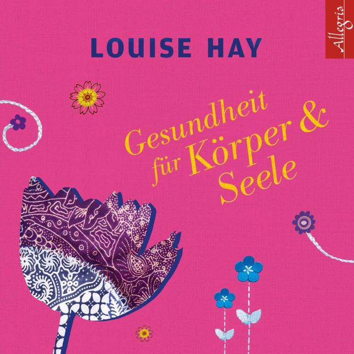 Produktbild Gesundheit für Körper und Seele (Rahel Comtesse, Louise L. Hay, Viktoria Renner, Deutsch)
