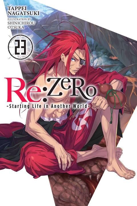 Re:ZERO -Starting Life in Another World-, Vol. 23 (light novel) (Anglais, Tappei Nagatsuki, 2023)