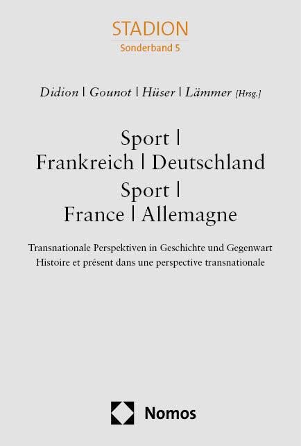 Image du produit Sport - Frankreich - Deutschland: Sport (Allemand, Français, Philippe Didion, Dietmar Hüser, Manfred Lämmer, André Gounot, 2024)