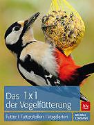 Immagine prodotto Das 1 x 1 der Vogelfütterung (Tedesco, Michael Lohmann, 2012)